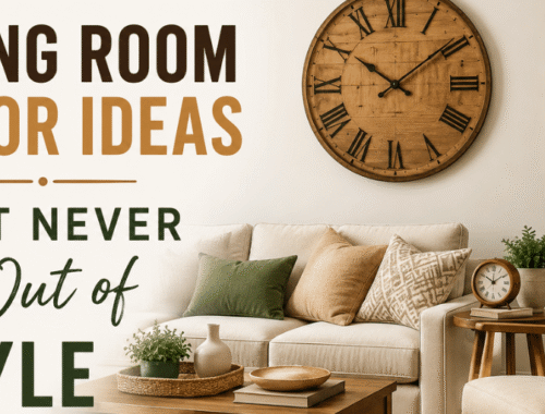 25 Living Room Decor Ideas That Never Go Out of Style